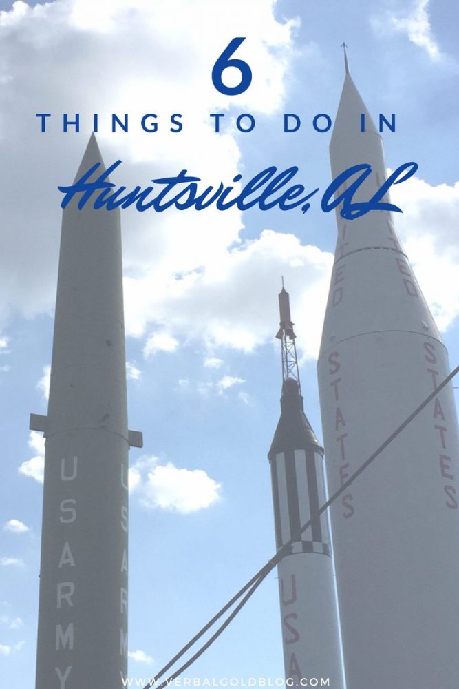 Rocket City Riches: Top 10 Must-Sees in Huntsville, Alabama